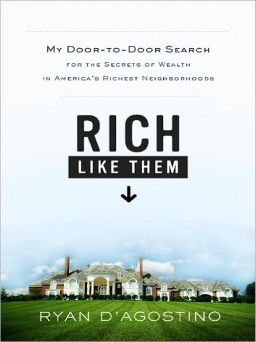 Title details for Rich Like Them by Ryan D'Agostino - Available